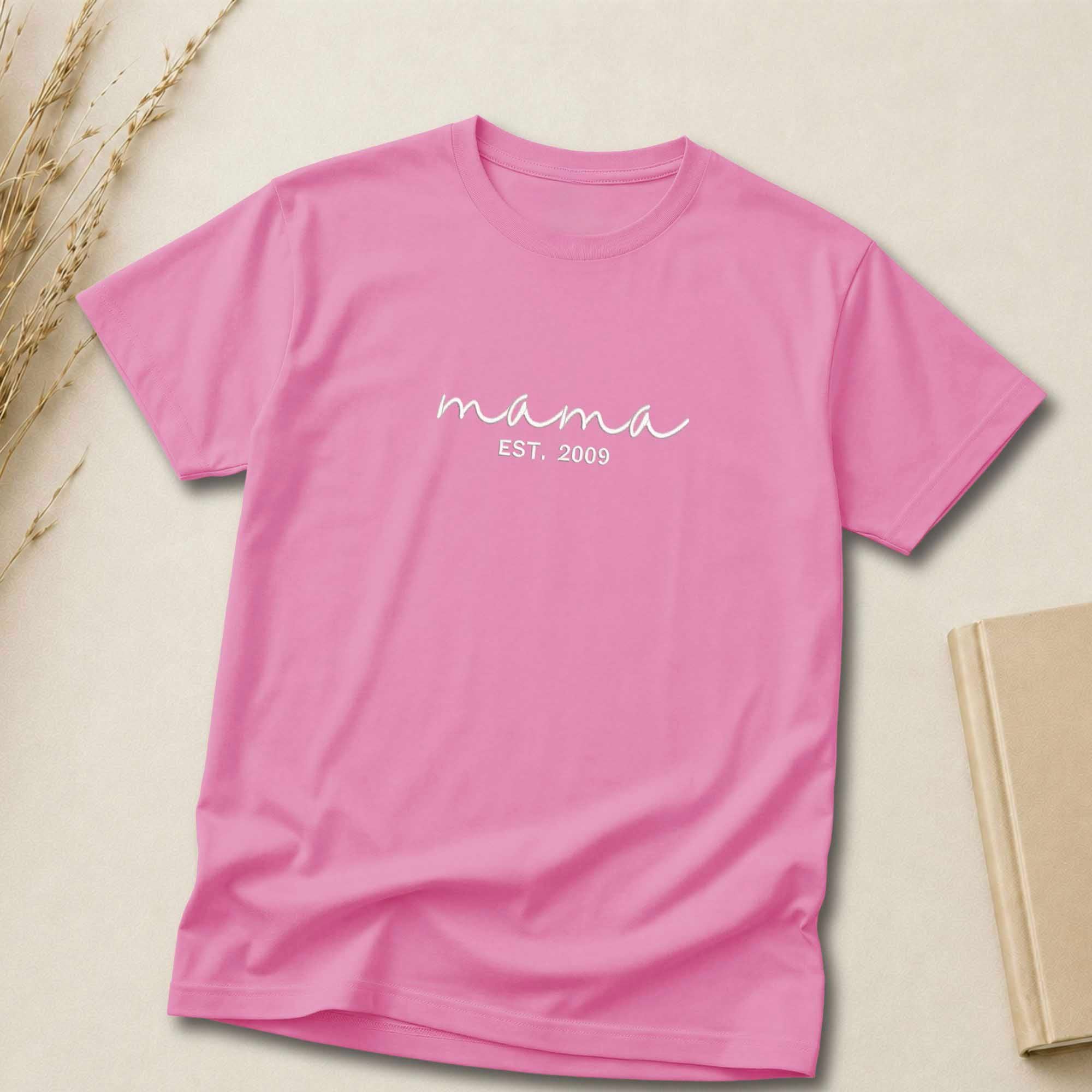 Custom Mama EST. Year Embroidered Shirt