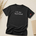 I Love My Boyfriend Embroidered Shirt