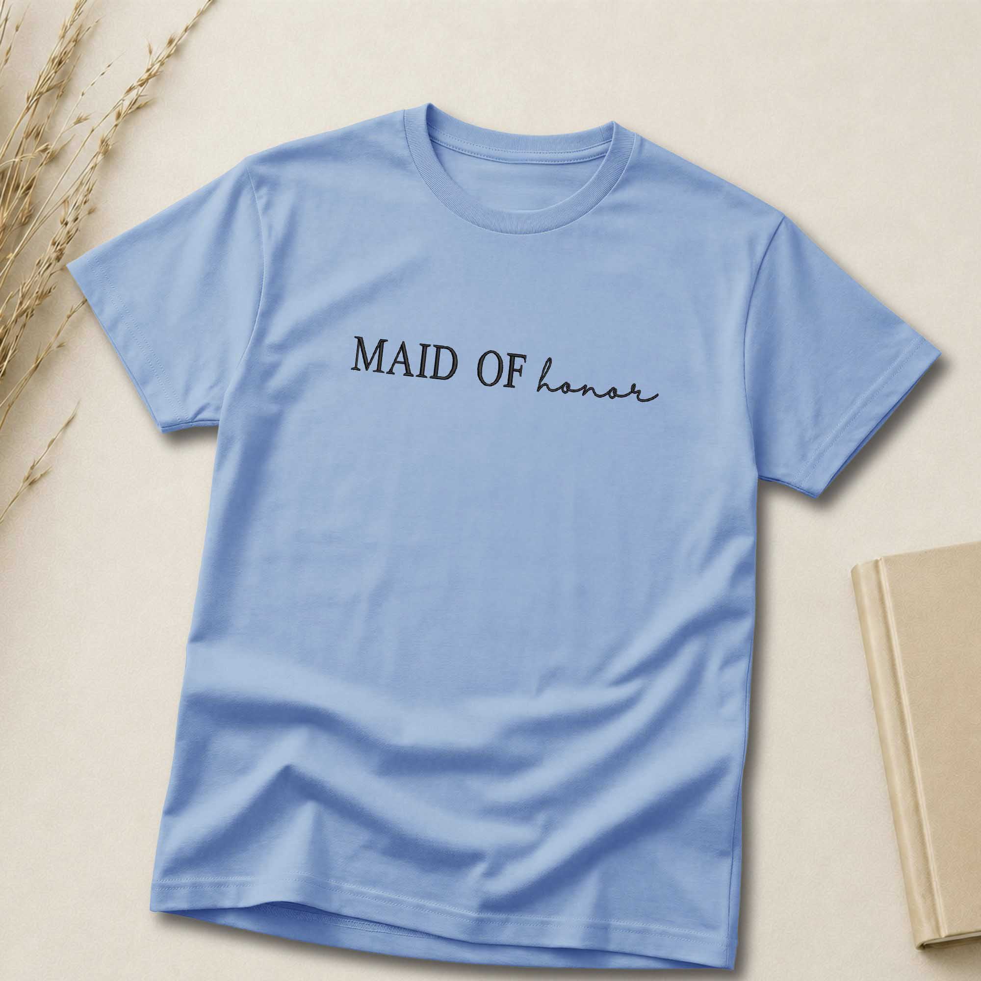Minimalist Maid of Honor Embroidered Shirt