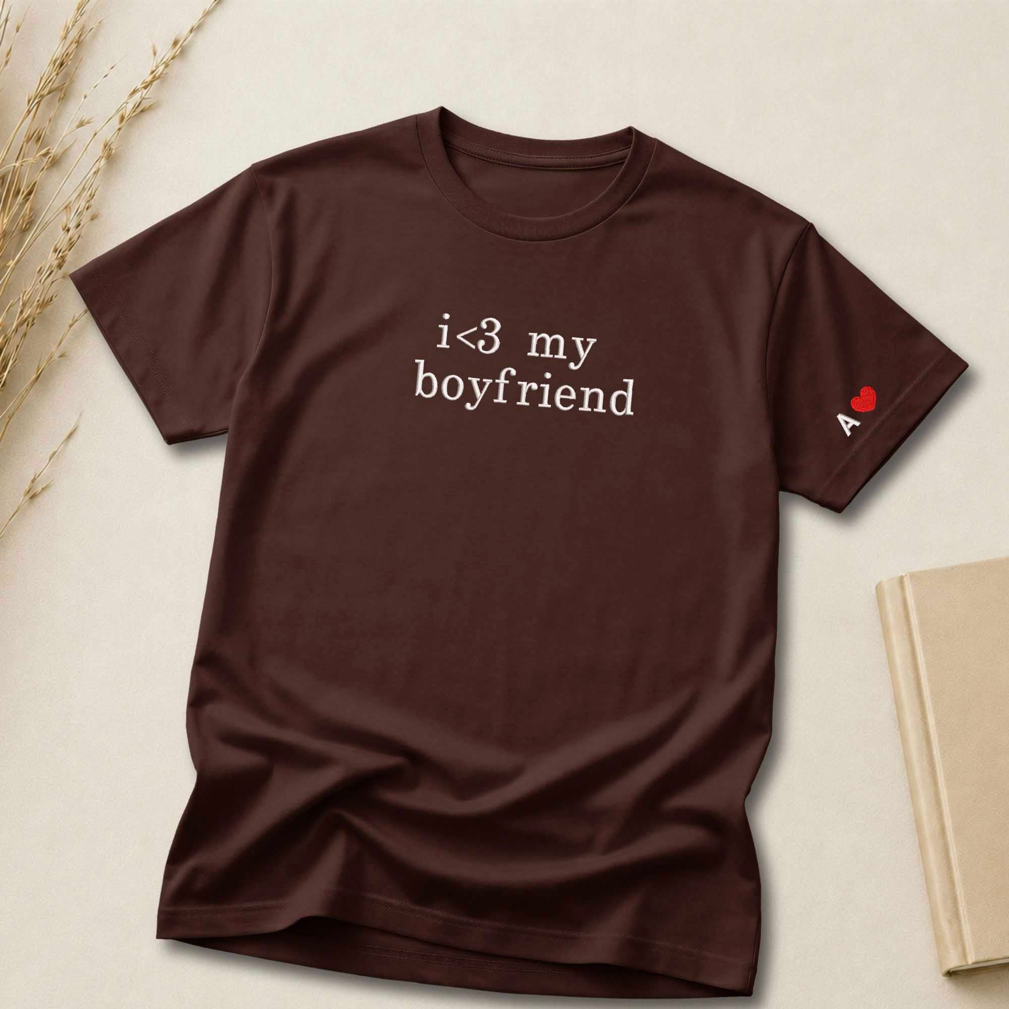 I Love My Boyfriend Embroidered Shirt