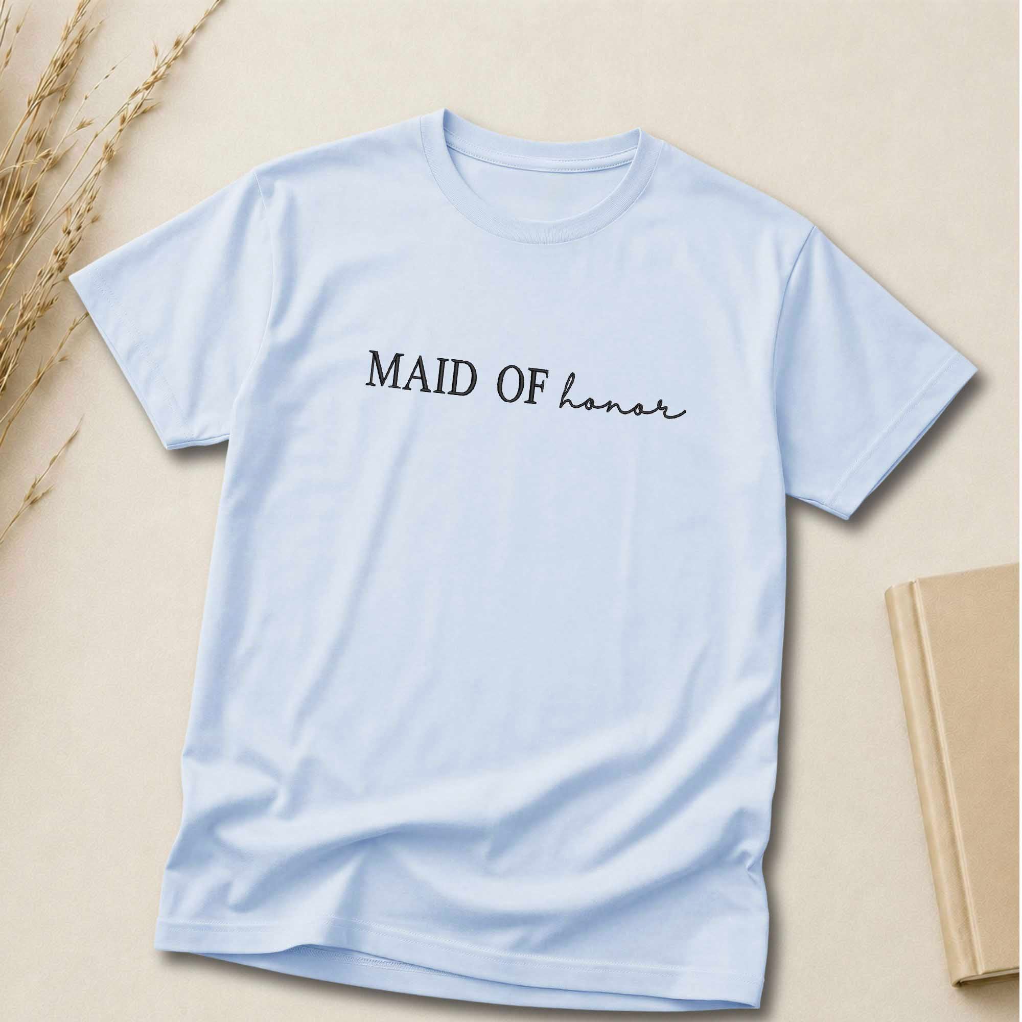 Minimalist Maid of Honor Embroidered Shirt