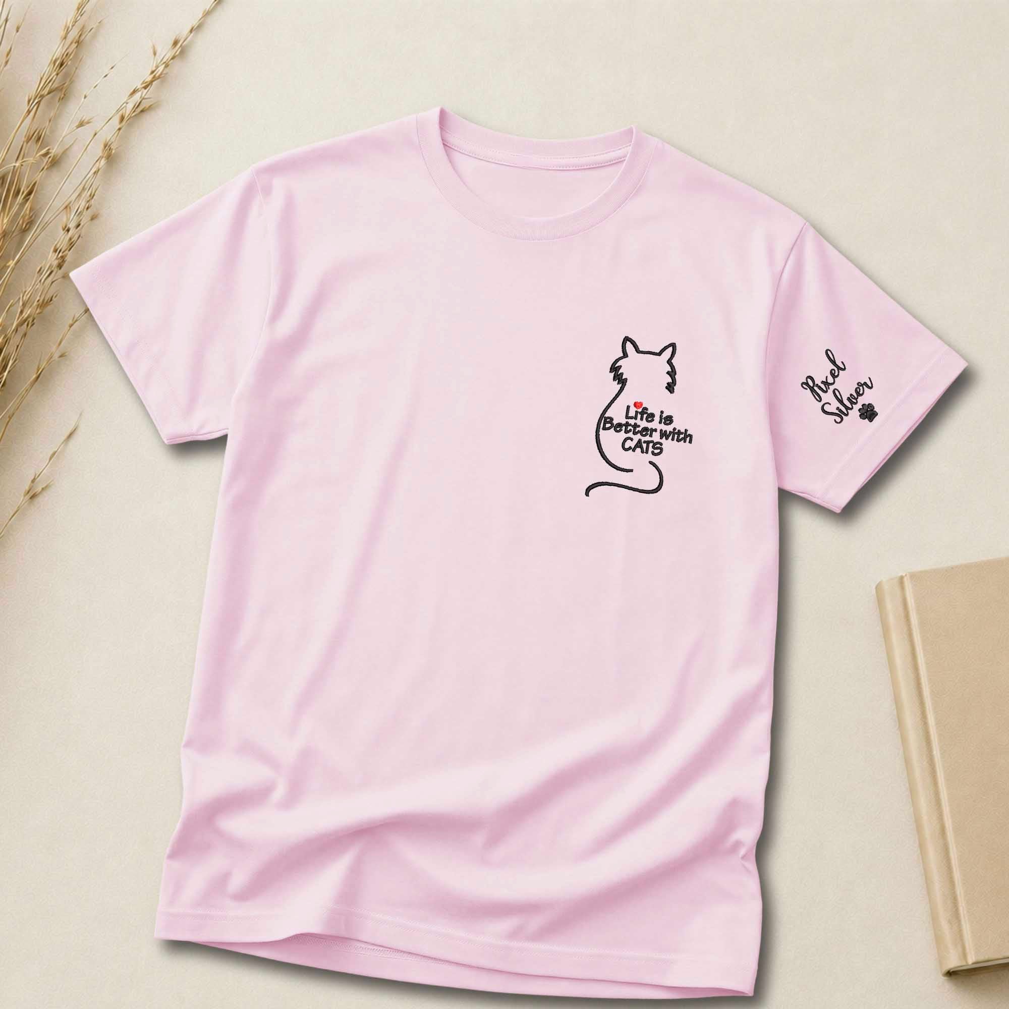 Life Is Better With Cats Embroidered Shirt | Personalized Cat Mom Shirt