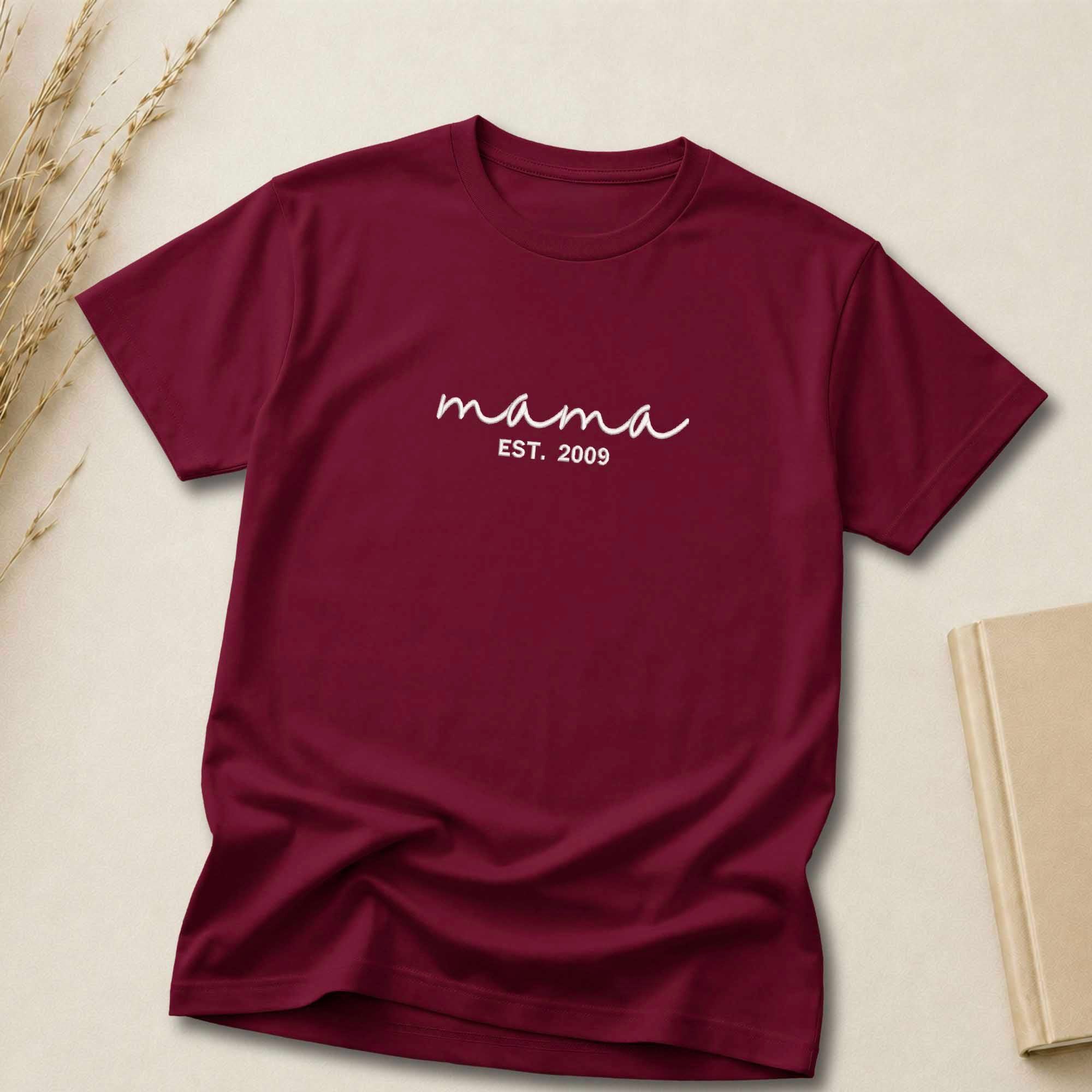 Custom Mama EST. Year Embroidered Shirt