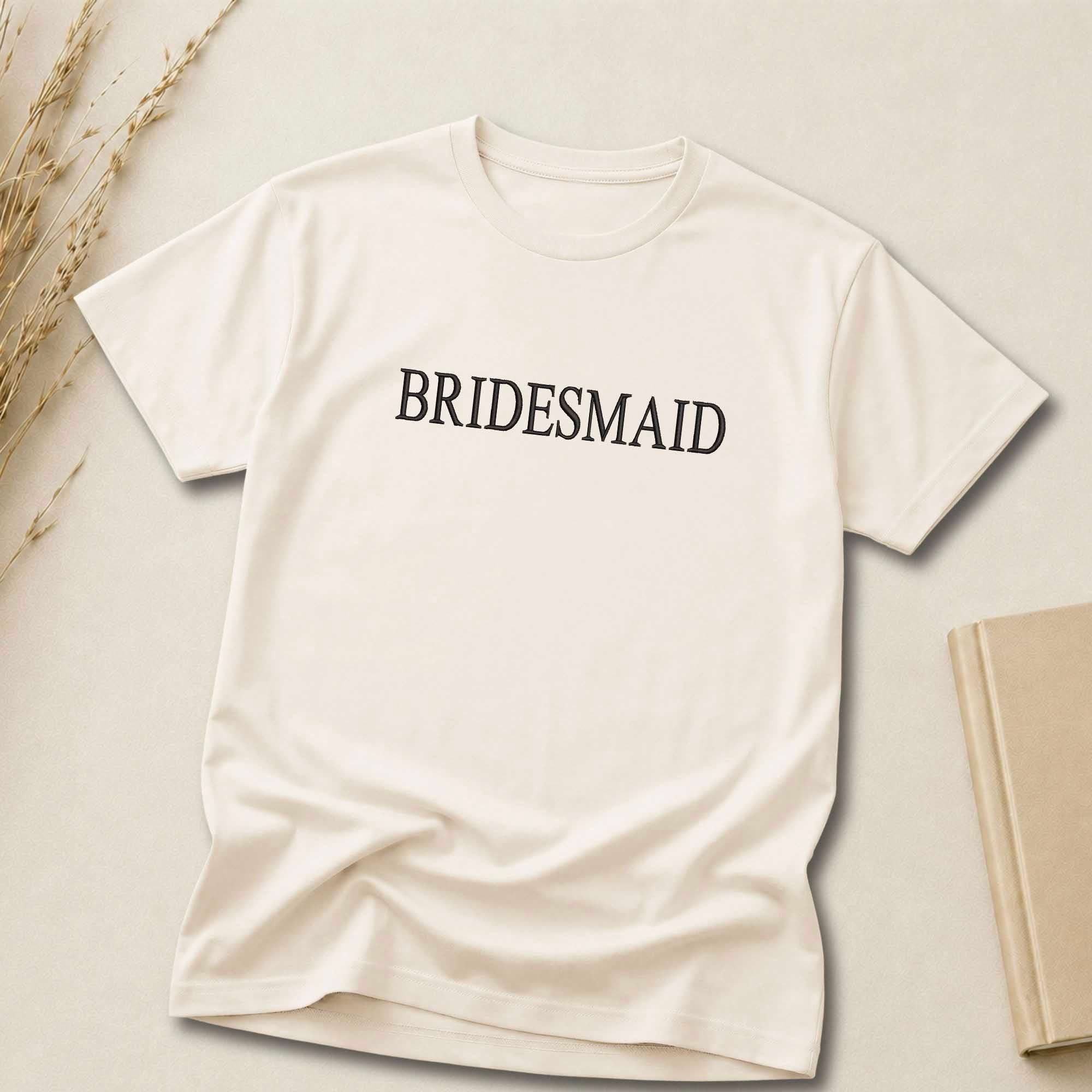 Minimalist Bridesmaid Embroidered Shirt