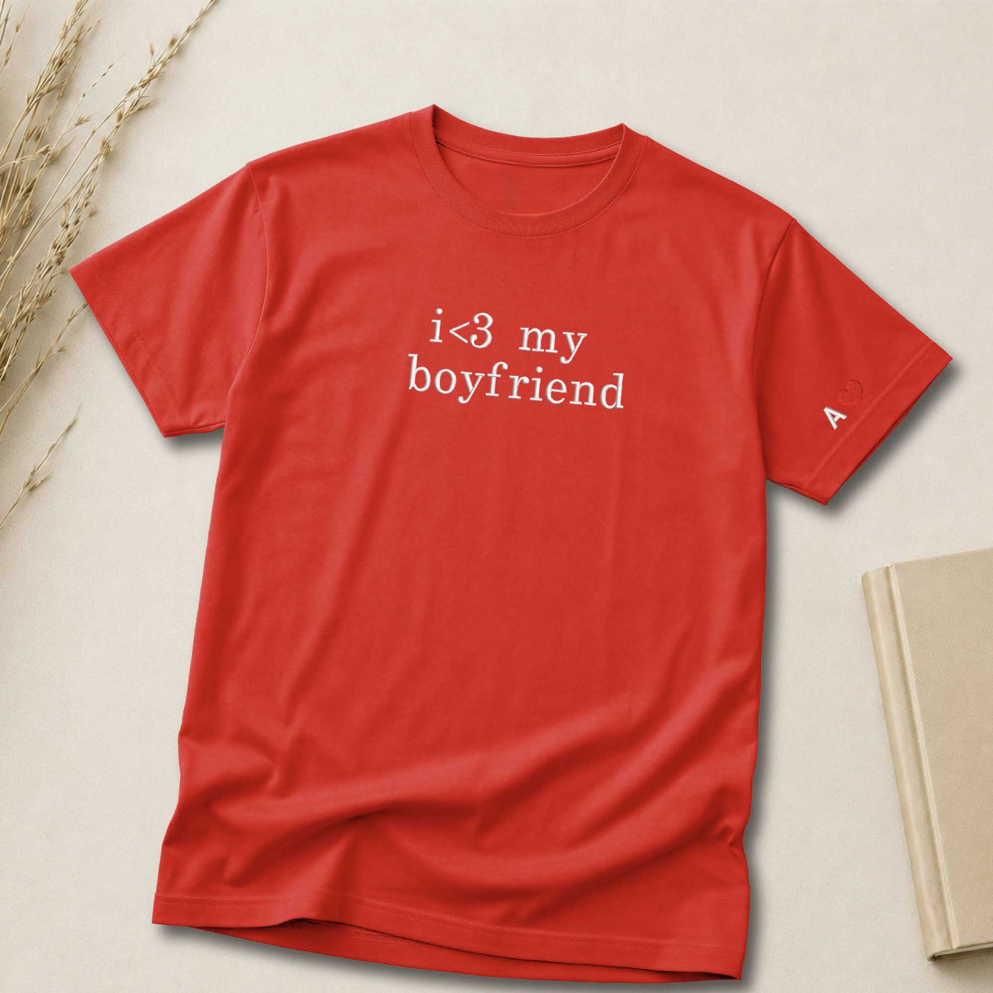 I Love My Boyfriend Embroidered Shirt