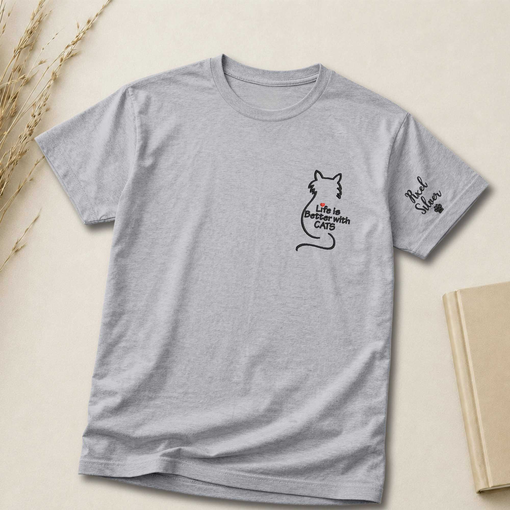Life Is Better With Cats Embroidered Shirt | Personalized Cat Mom Shirt