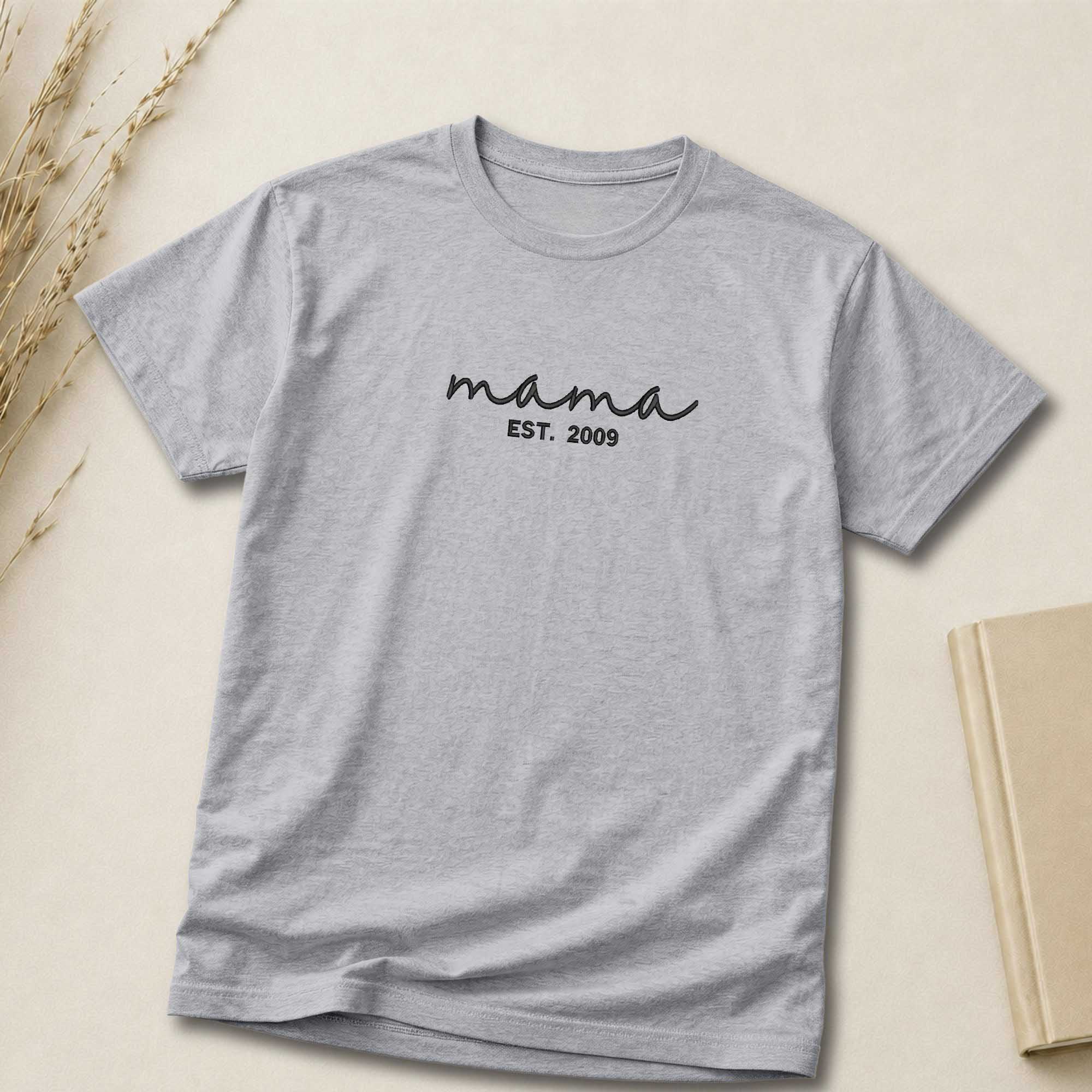 Custom Mama EST. Year Embroidered Shirt